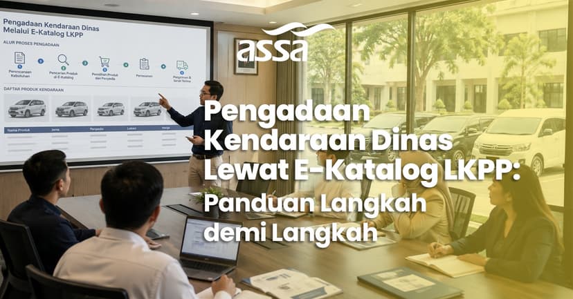 E-Katalog LKPP untuk Kendaraan Dinas: Panduan Pengadaan Langkah demi Langkah