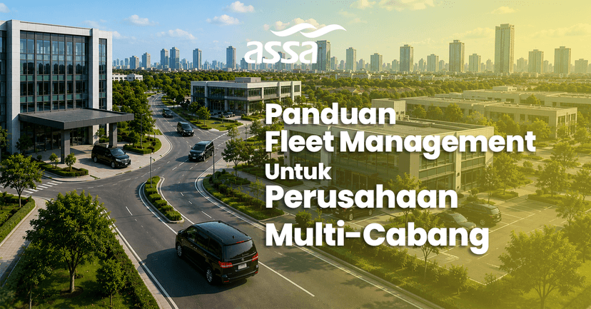 Panduan Fleet Management untuk Perusahaan Multi-Cabang
